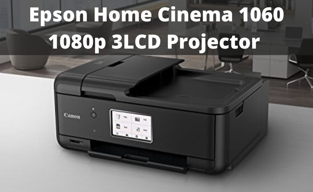 Epson Home Cinema 1060 projector