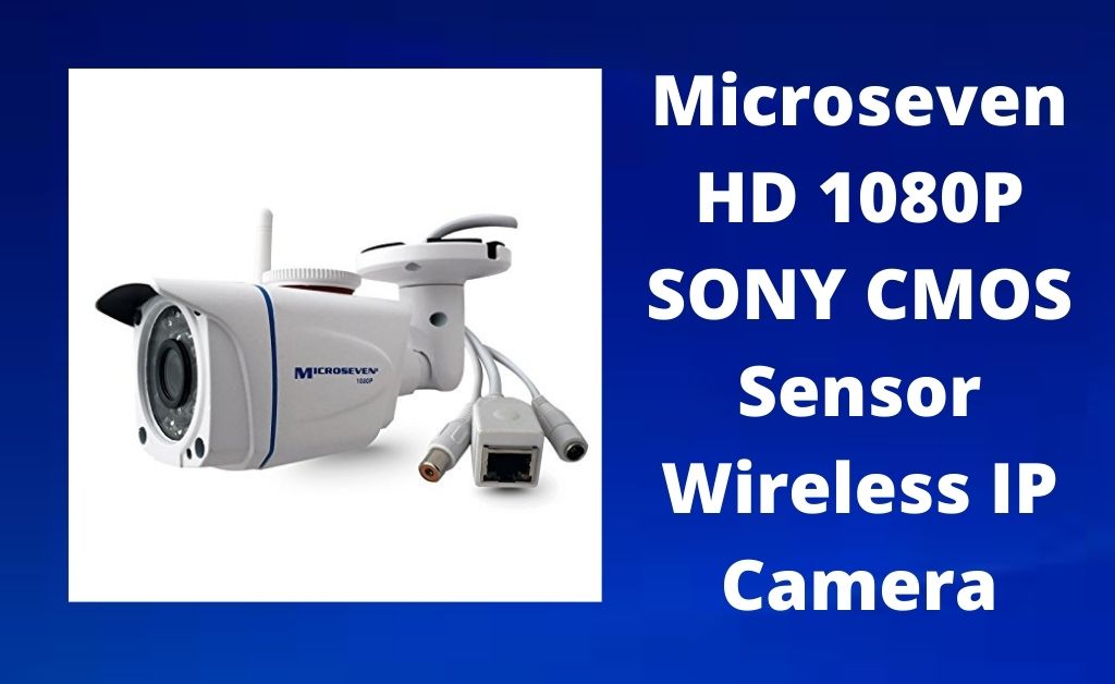 Microseven HD 1080P SONY CMOS Sensor Wireless IP Camera