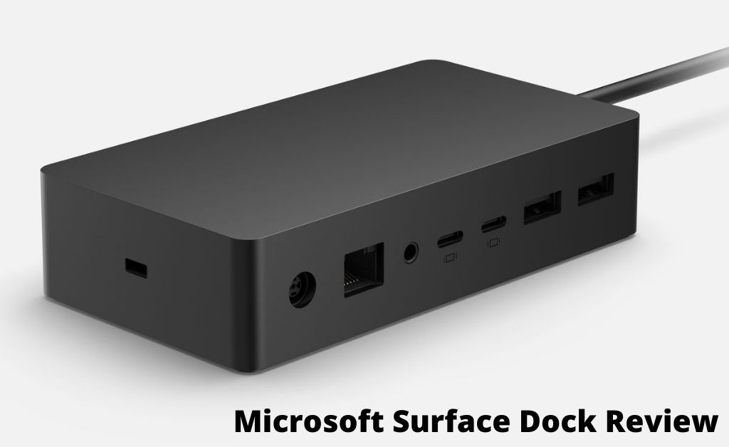 Microsoft Surface Dock Review