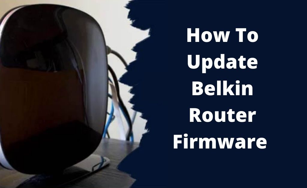 belkin firmware update
