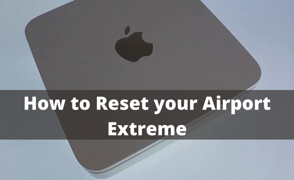 reset airport extreme