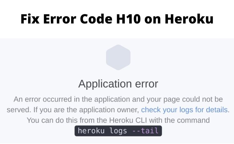 Error Code H10 on Heroku