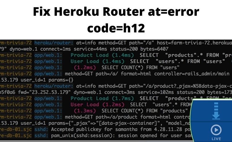 Heroku Router at=error code=h12
