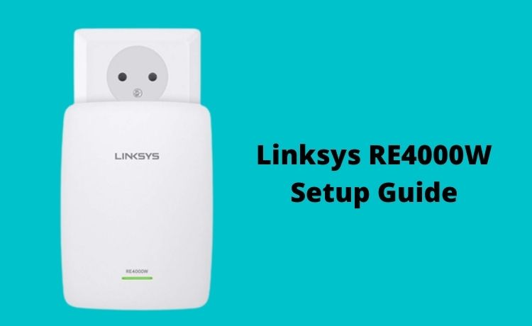 Linksys RE4000W setup guide