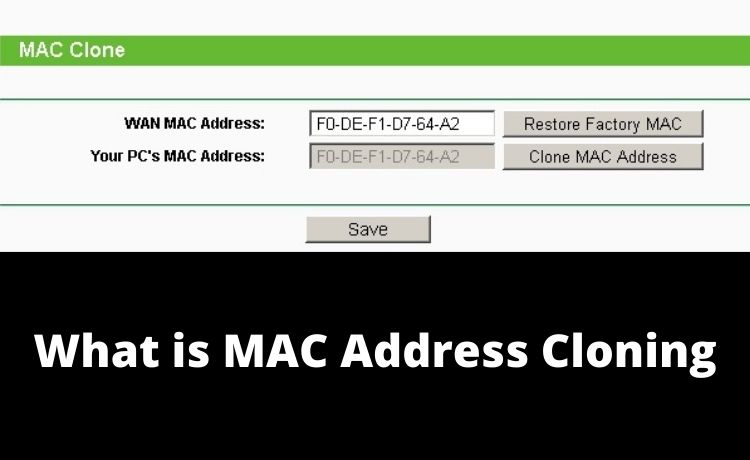 What is MAC Address Cloning